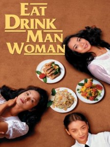 EatDrinkManWoman