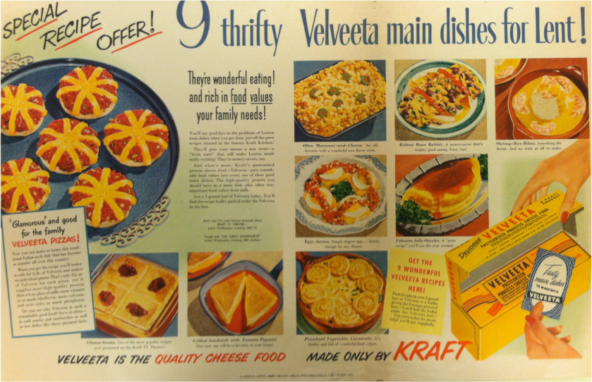 Among these nine thrifty Velveeta main dishes for Lent are "'glamorous' and good for the family Velveeta pizzas.